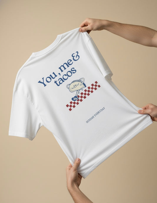 YOU, ME & TACOS — T-Shirt Oversize Unisex
